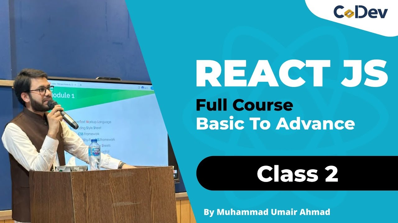 22 - React Class 2 | ES6 Concepts in React | Folder Structure & Components | CoDev | Muhammad Umair