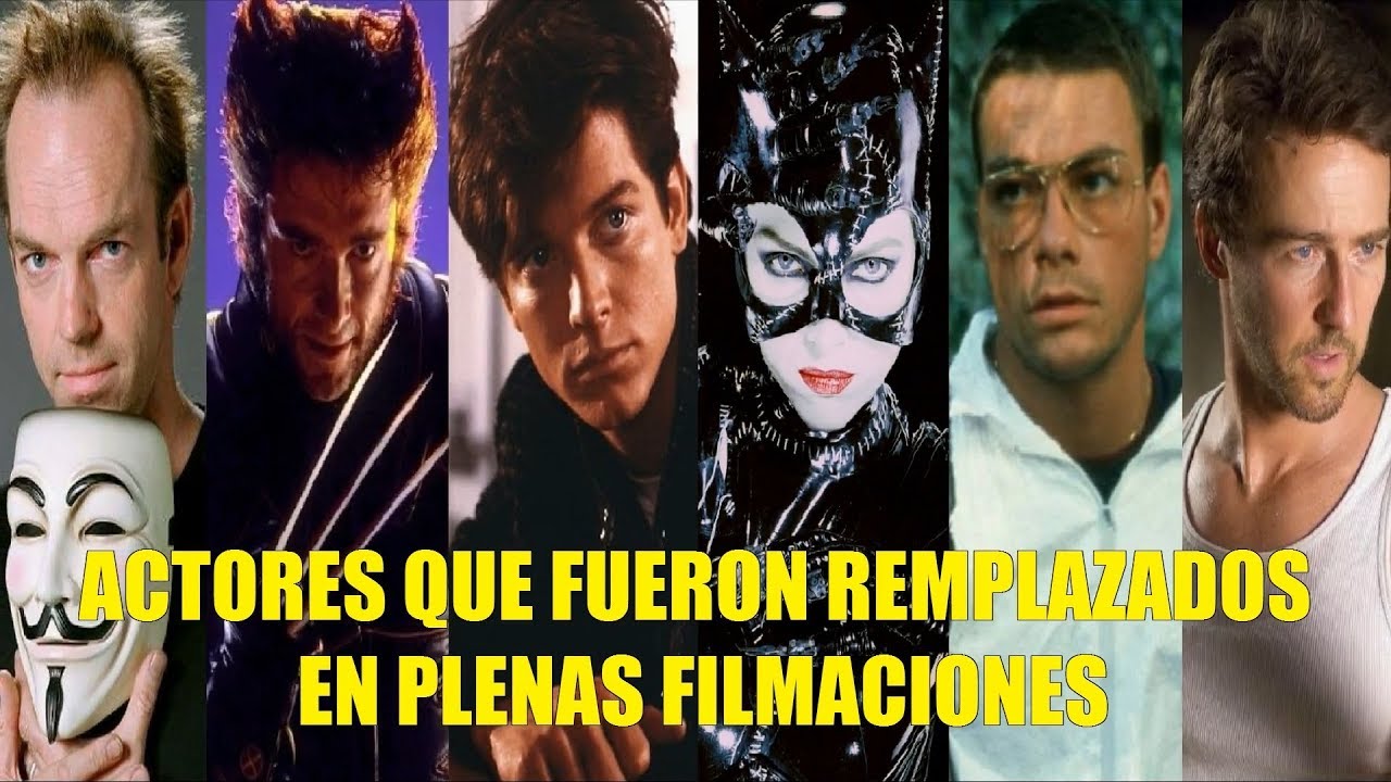 ACTORES QUE FUERON REMPLAZADOS DURANTE LAS FILMACIONES