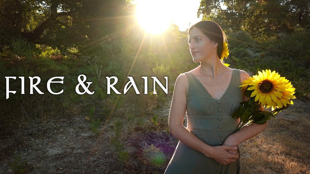 Fire & Rain