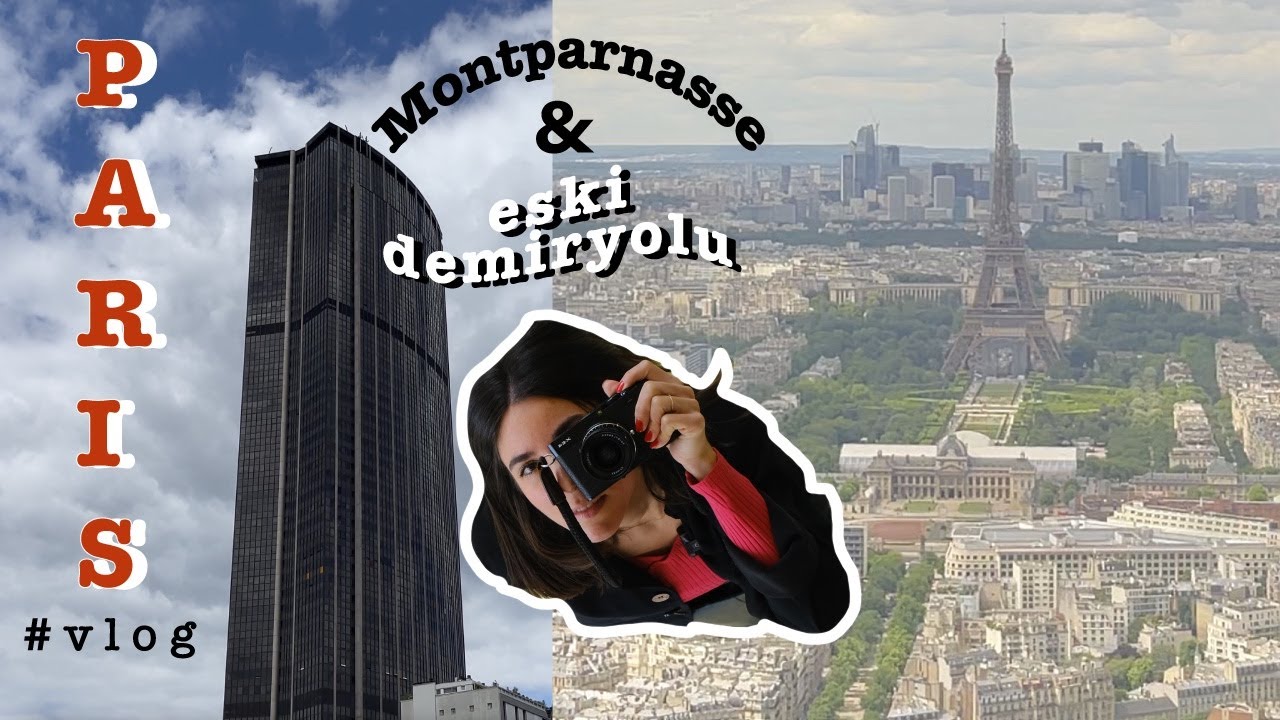 210 METRE YÜKSEKTEN PARİS! - Montparnasse 360° manzara + gizli demir yolu rotası
