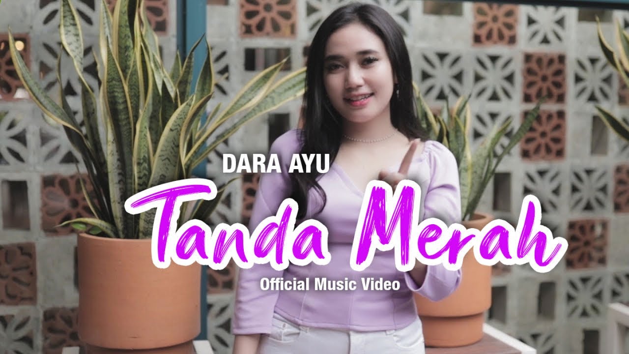 Dara Ayu - Tanda Merah (Official Music Video) | KENTRUNG