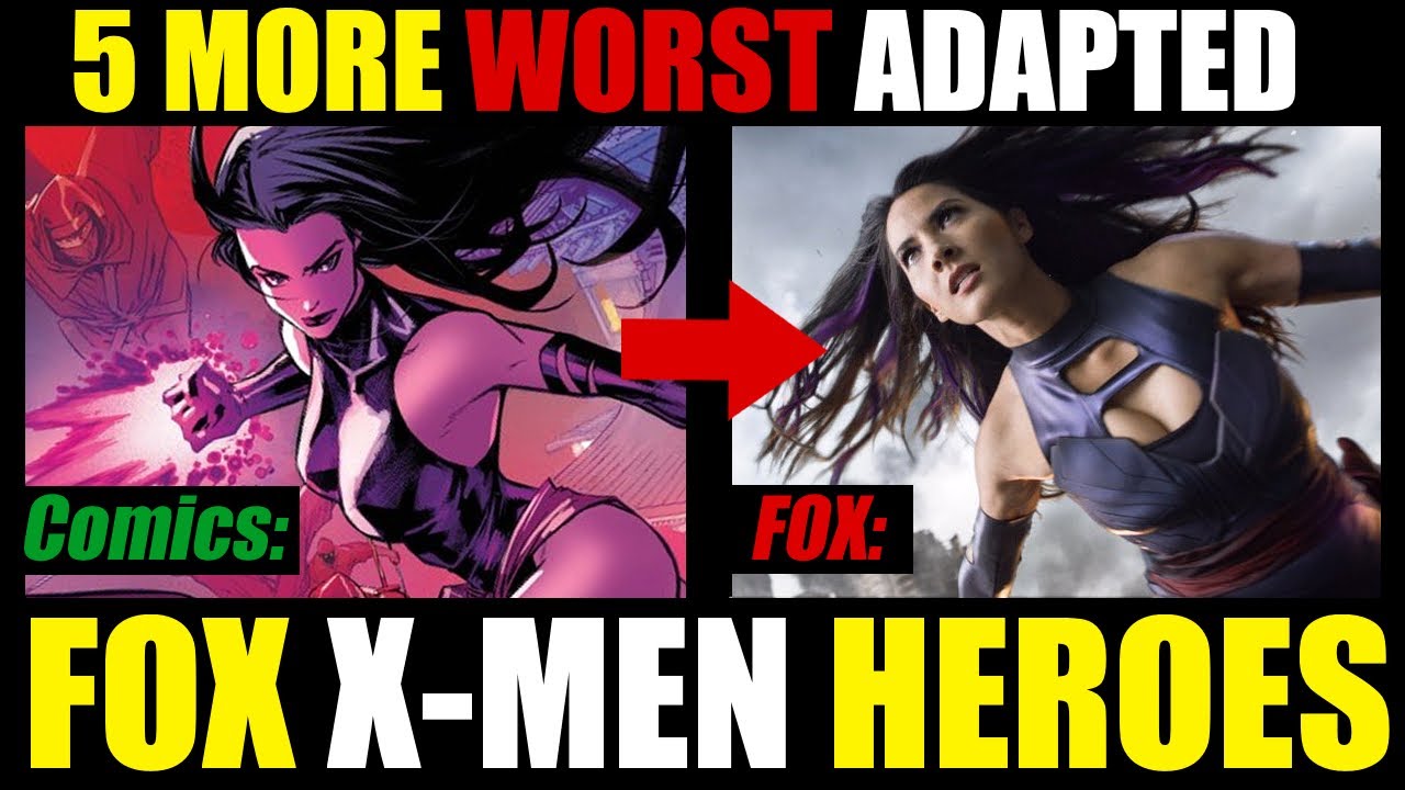 5 MORE Worst HERO Adaptations in the FOX X-MEN Universe