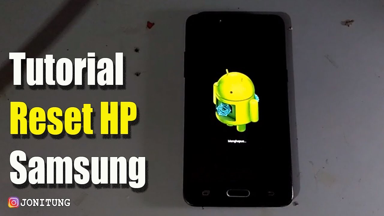 Cara RESET HP SAMSUNG Yang Benar (SAMSUNG J2 PRIME)