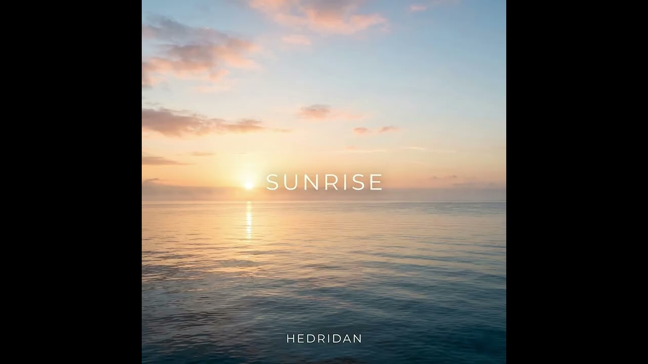 HEDRIDAN - SUNRISE (Official Audio) | Instrumental Deep House