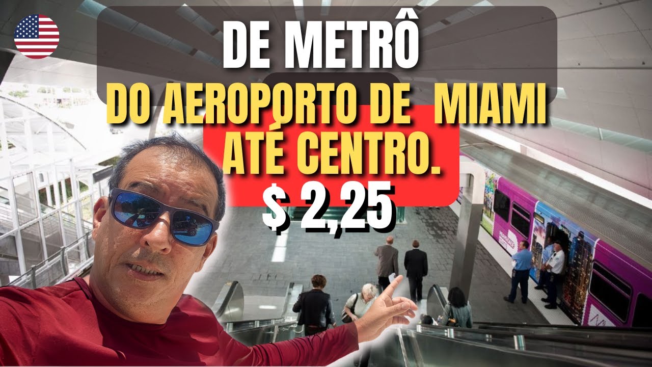 Com ir do aeroporto de Miami até Downtown Miami com apenas $2,25