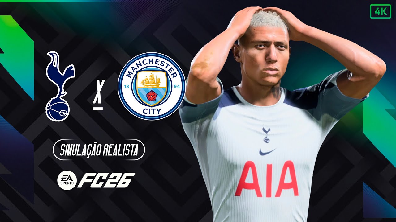 Tottenham x Manchester City — Premier League 2026 — Simulação Ultra Realista FC 26【4K 60FPS】