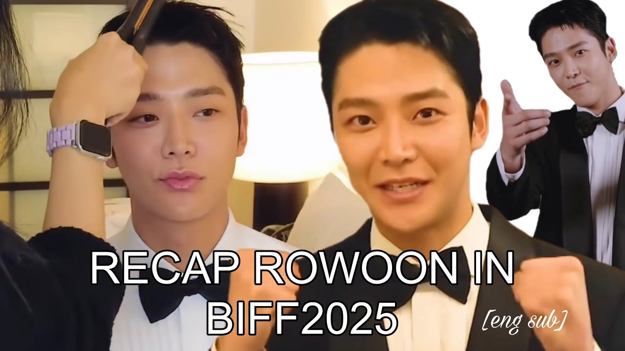 RECAP ROWOON IN #BIFF2025. [ENG SUB] #ROWOON #로운 #김석우 #ロウン #TheMurkyStream