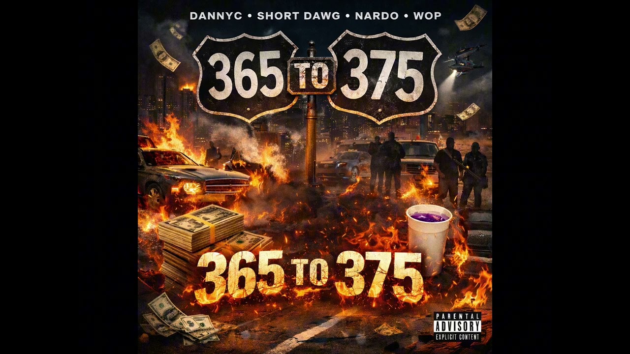 DannyC, Short Dawg, Nardo & Wop – 365 to 375 (Official Audio).