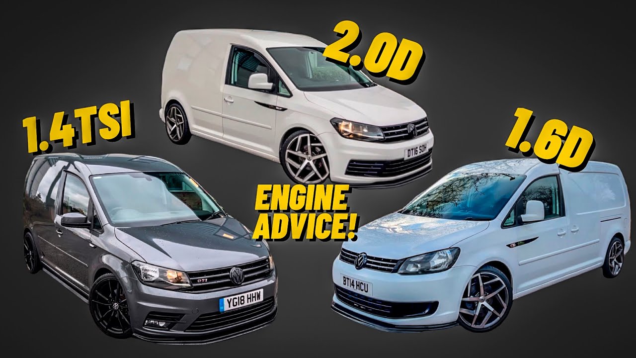 WHATS THE BEST ENGINE FOR A VOLKSWAGEN CADDY?