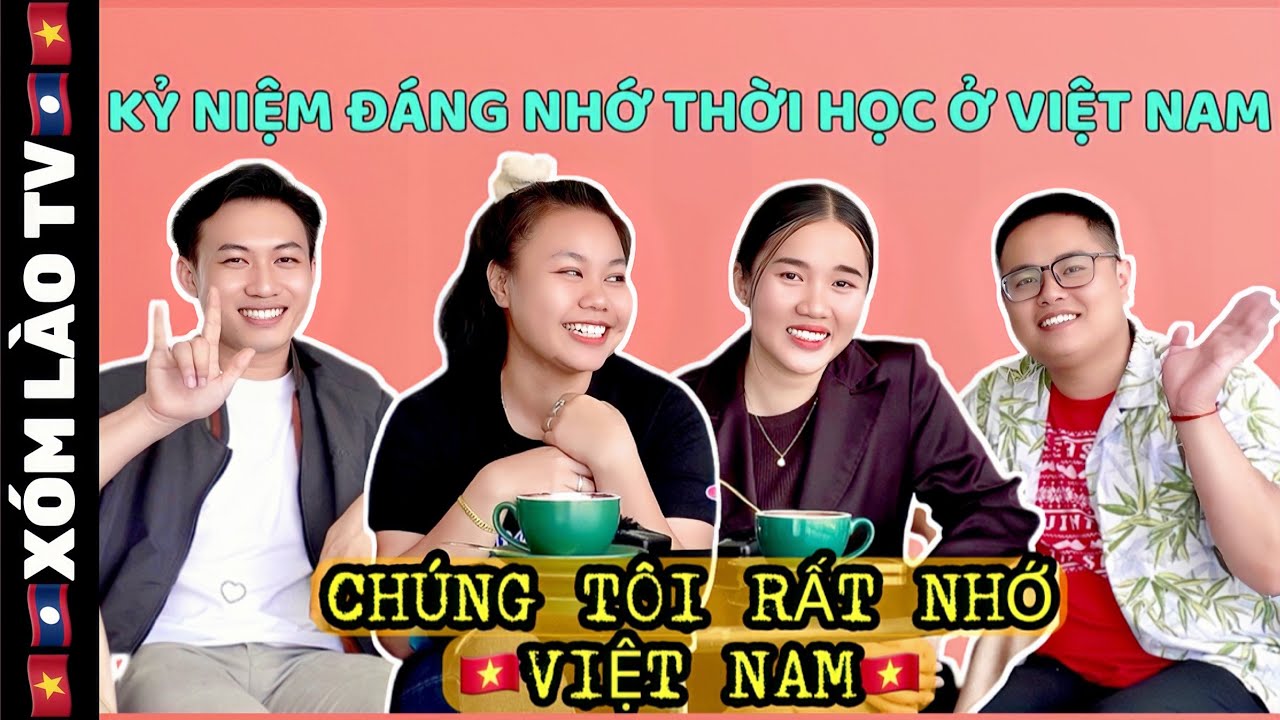 Gặp lại các bạn cùng lớp lúc học đại học ở Việt Nam - Kỷ niệm đáng nhớ thời sinh viên | XÓM LÀO TV