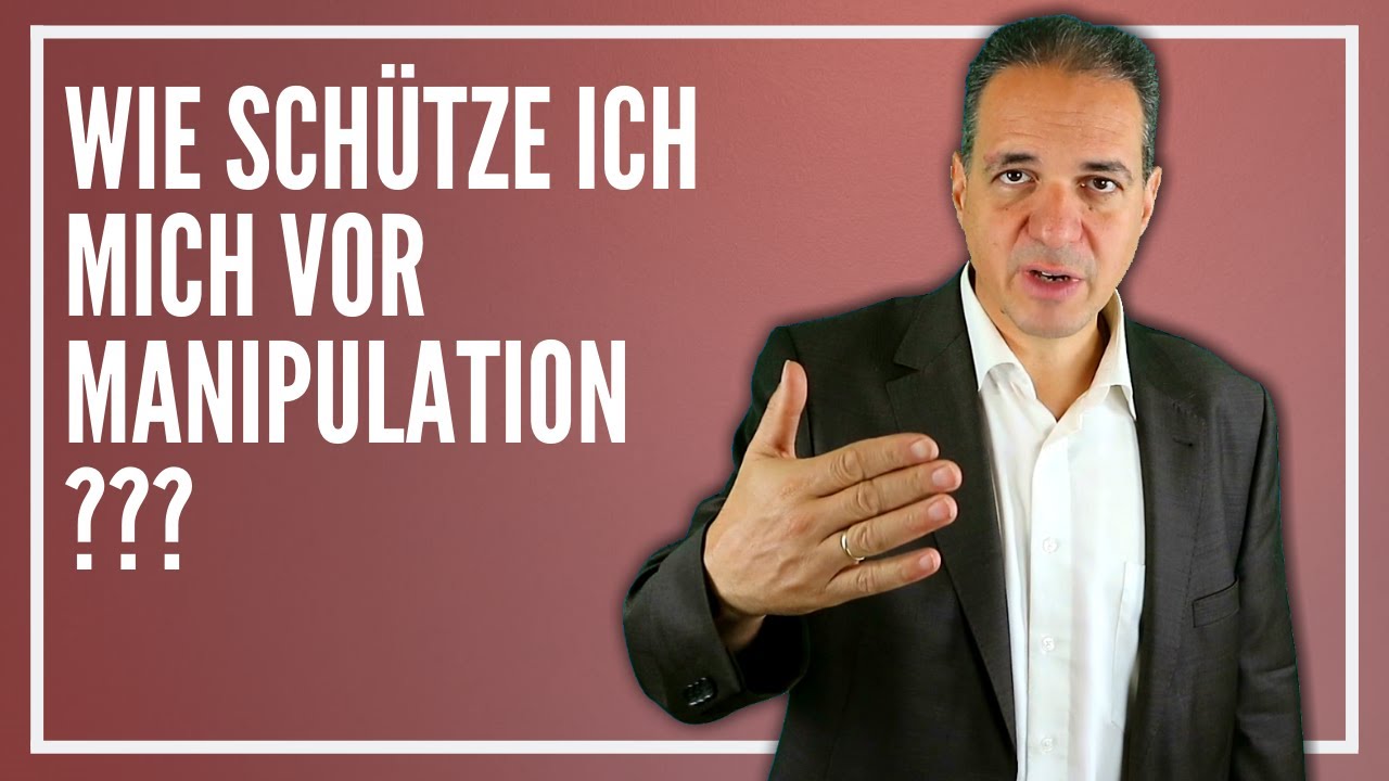 Manipulation erkennen: Wie Sie sich vor Beeinflussung von außen schützen?