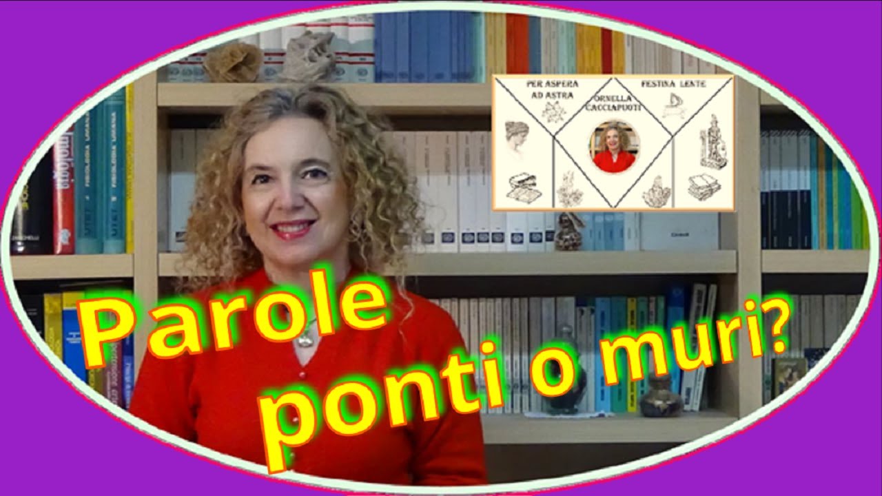 Le PAROLE sono PONTI o MURI?
