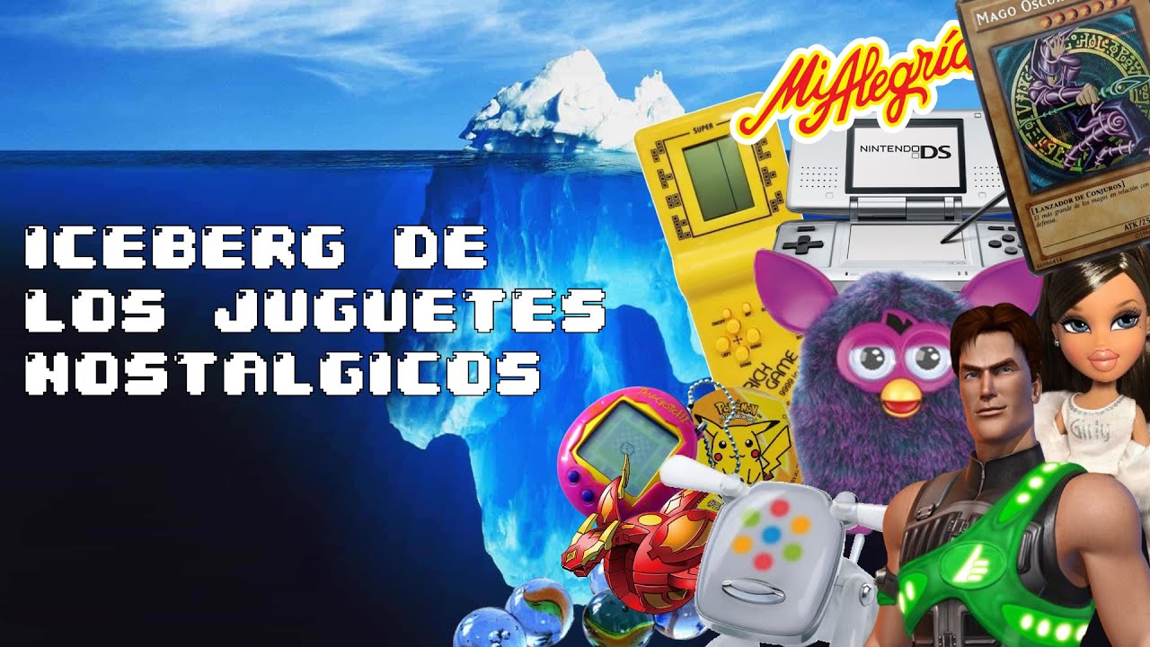 El Iceberg de los Juguetes (90s - 2000s)