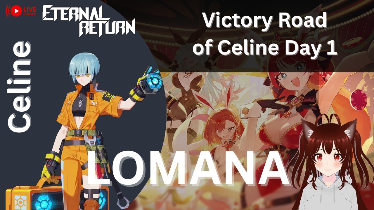 [Eternal return] Victory Road of Celine Day 1