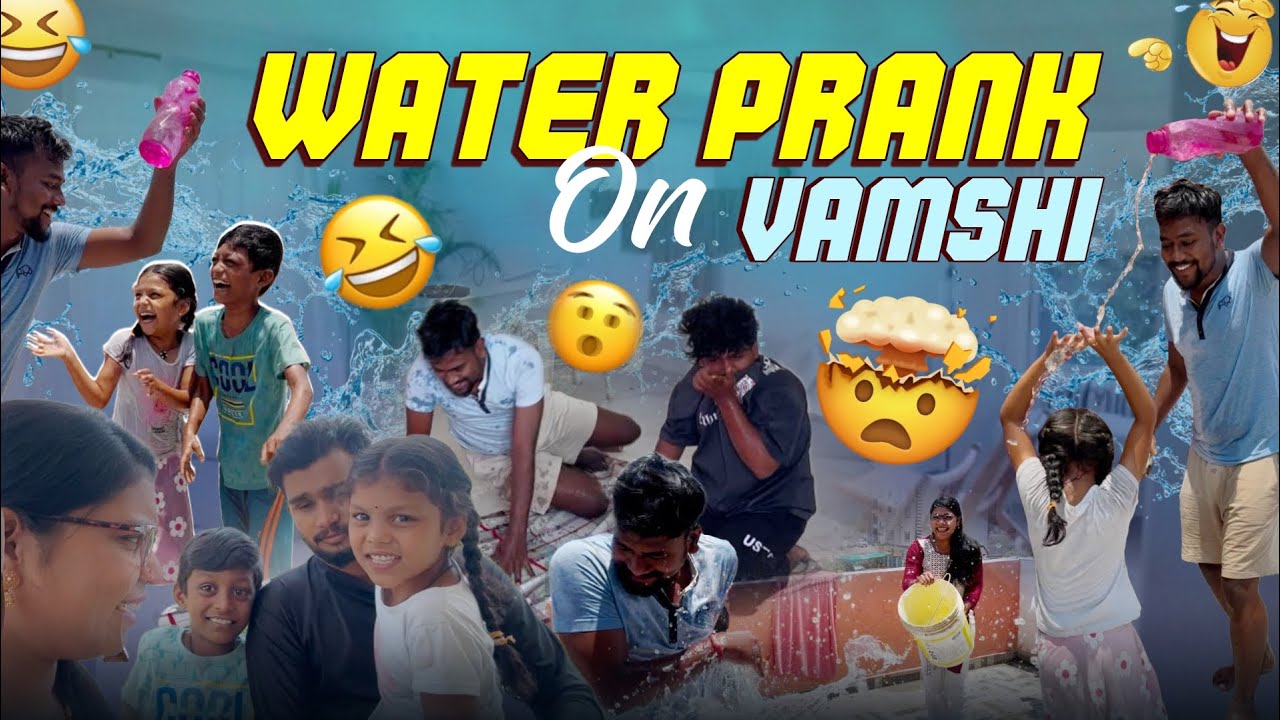 WATER PRANK ON VAMSHI@shree prabha offical |@krishnaveni offical