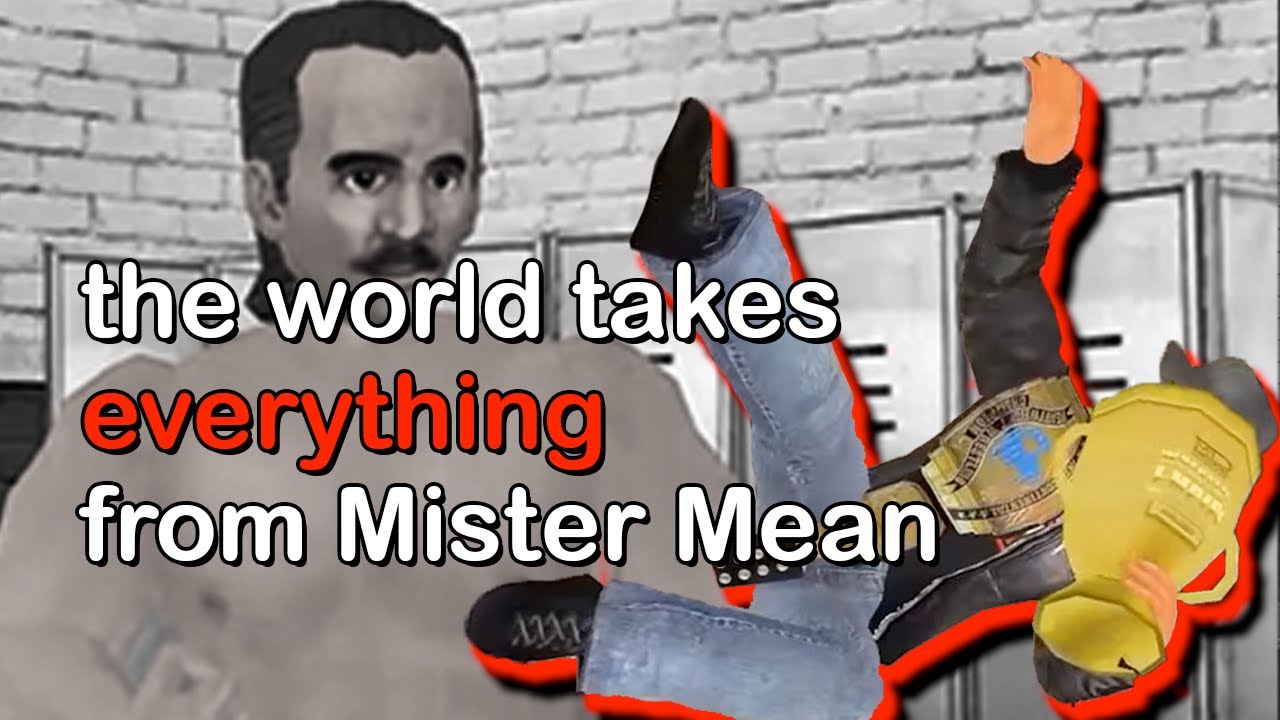 The short, sad life of Mister Mean