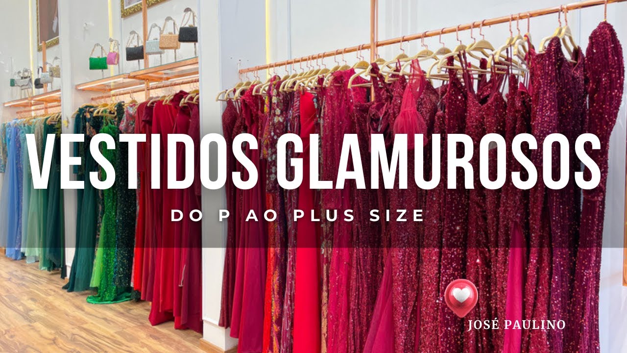 VESTIDOS DE FESTA José Paulino - Modelos MARAVILHOSOS do P ao Plus Size #vestidosdefesta #bomretiro