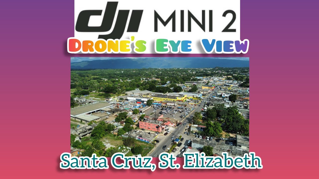 Santa Cruz: St. Elizabeth, Jamaica in 4K | Drone's Eye View | DJI Mini 2