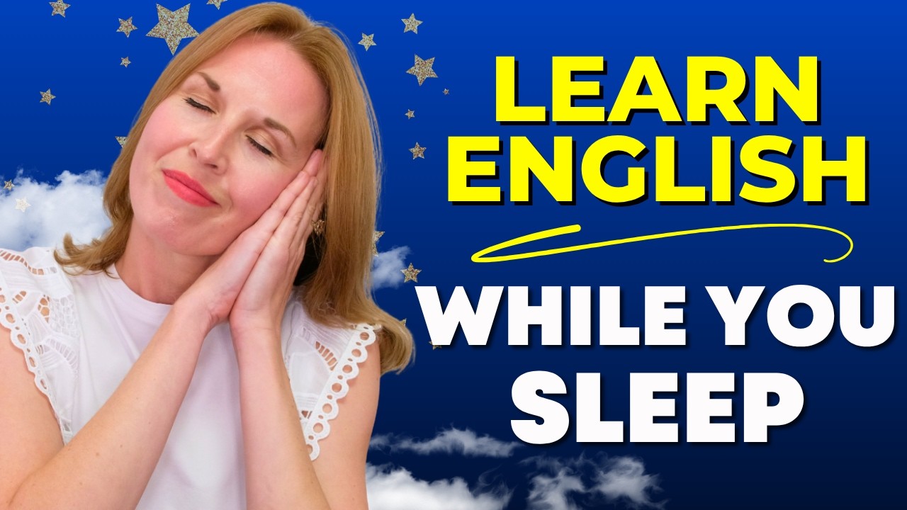 Learn English While You Sleep (comprehensible input)