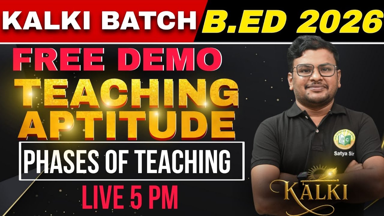 KALKI BACTH FREE DEMO CLASS- TEACHING APTITUDE (PHASES OF TEACHING)#bed2025-26#bedentrance#ssbodisha