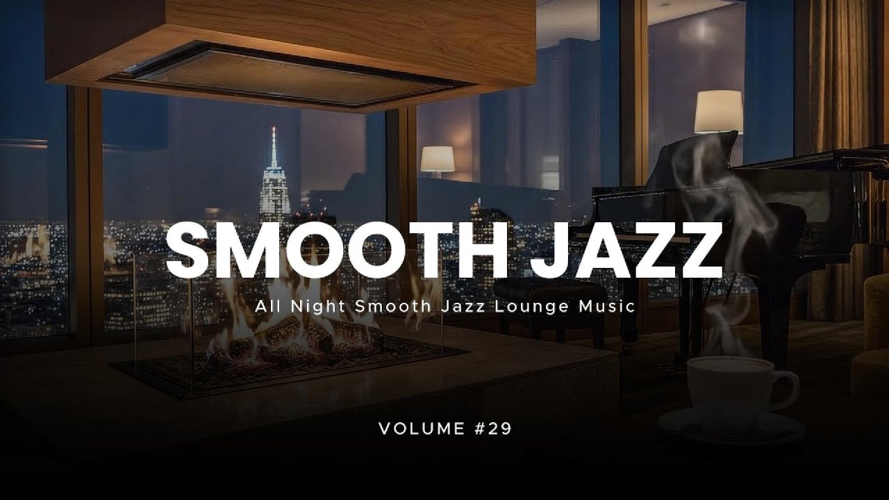 All Night Smooth Jazz Lounge | Warm Ambience for Deep Sleep & Relaxation 🌙✨| Vol. 29