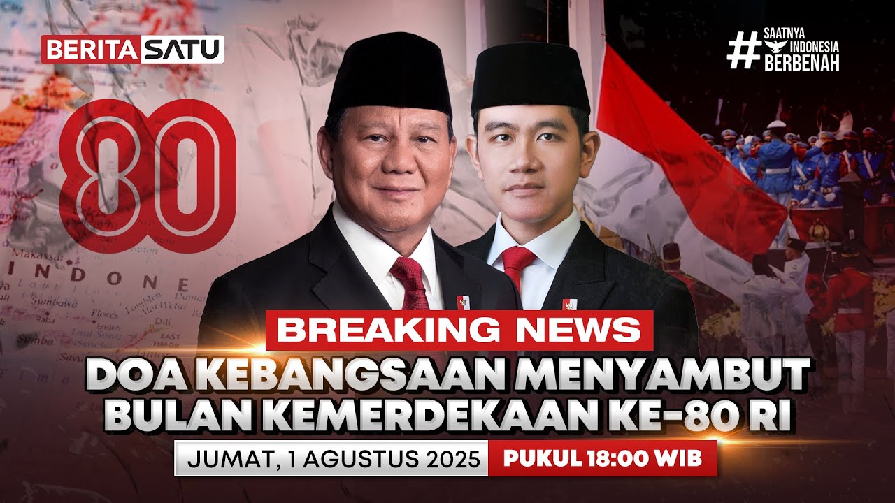 🔴 Breaking News | Doa Kebangsaan Menyambut Bulan Kemerdekaan ke-80 RI