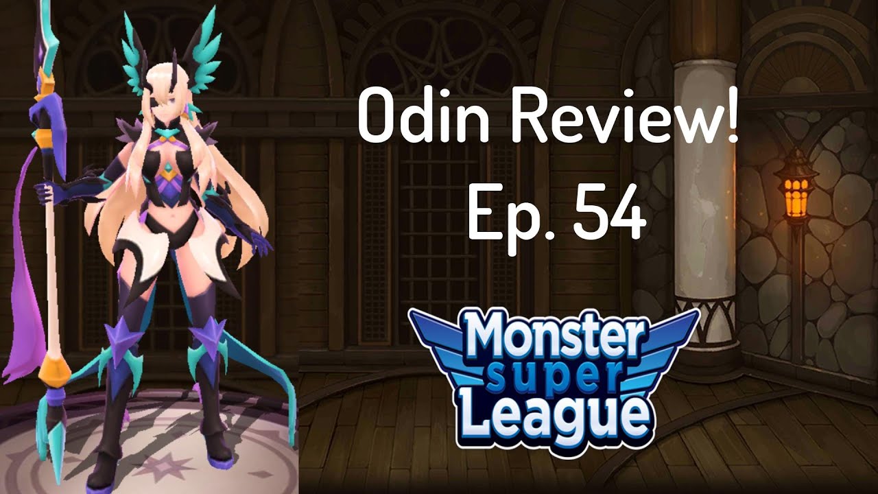 Odin Review Ep. 54! | Monster Super League