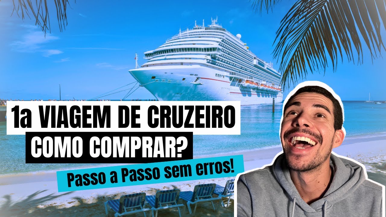 COMO COMPRAR UMA VIAGEM DE CRUZEIRO PELA PRIMEIRA VEZ SEM ERROS | Passo a passo detalhado