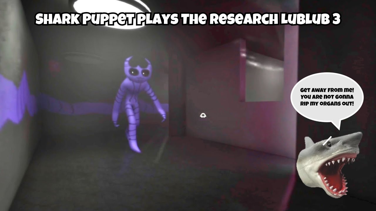 SB Movie: Shark Puppet plays The Research Lublub 3!
