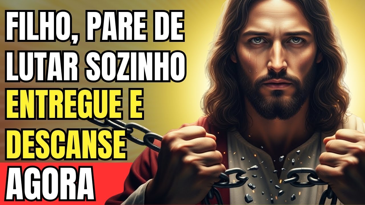 DEUS DIZ: FILHO, NÃO LUTE MAIS SOZINHO, EU ASSUMO TUDO! 🔥🕊️