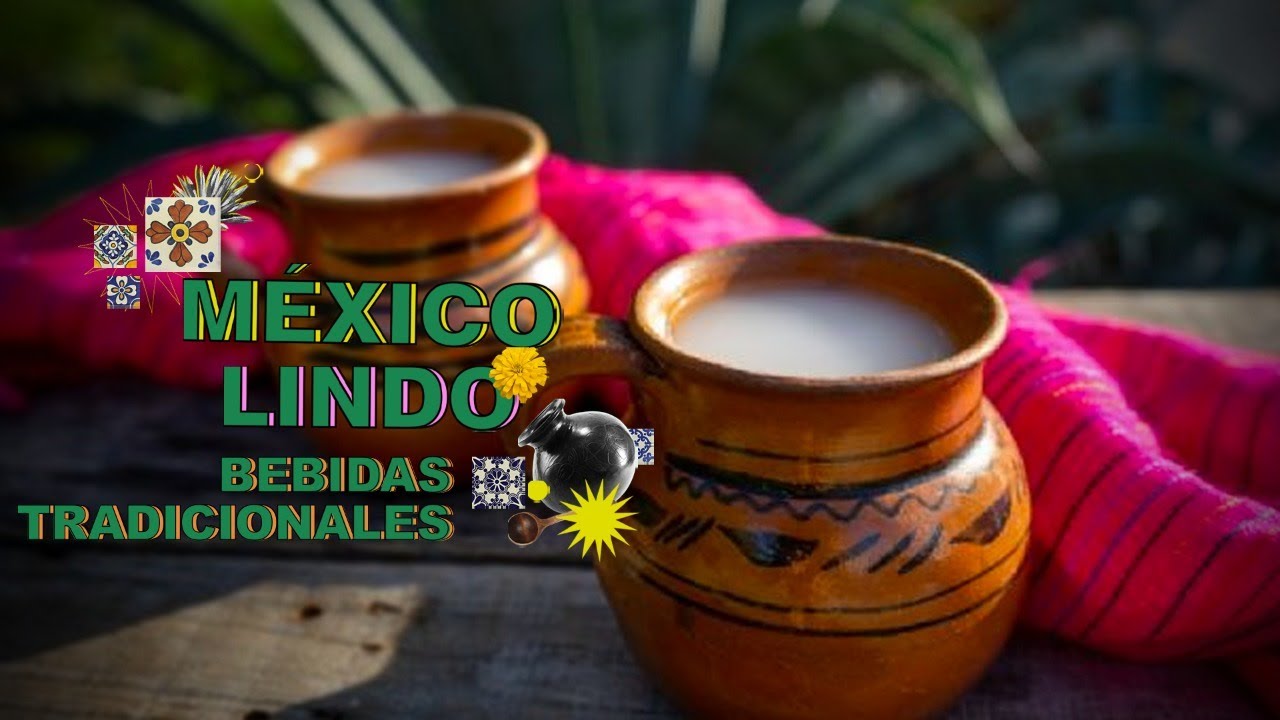México Lindo | Bebidas tradicionales