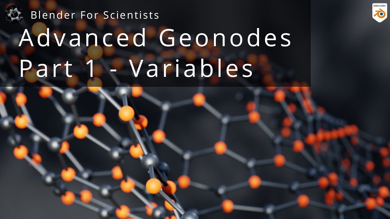 Blender for Scientists - Advanced Geometry Nodes Part 1 - Variables