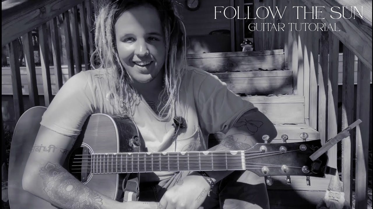 follow the sun - xavier rudd guitar tutorial