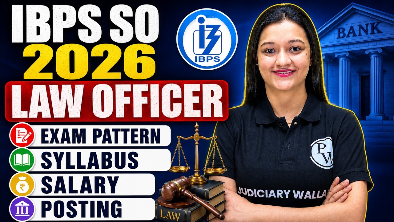 All About IBPS SO Law Officer 2026 | Syllabus, Exam Pattern, Salary, Job Profile, Notification