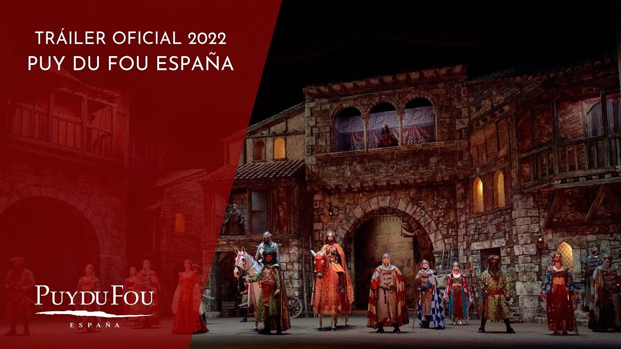 Tráiler Oficial 2022 | Puy du Fou España