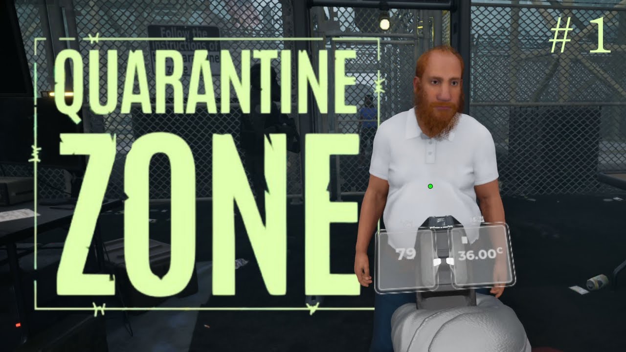 ゾンビの蔓延を食い止めましょう #1【Quarantine Zone The Last Check】