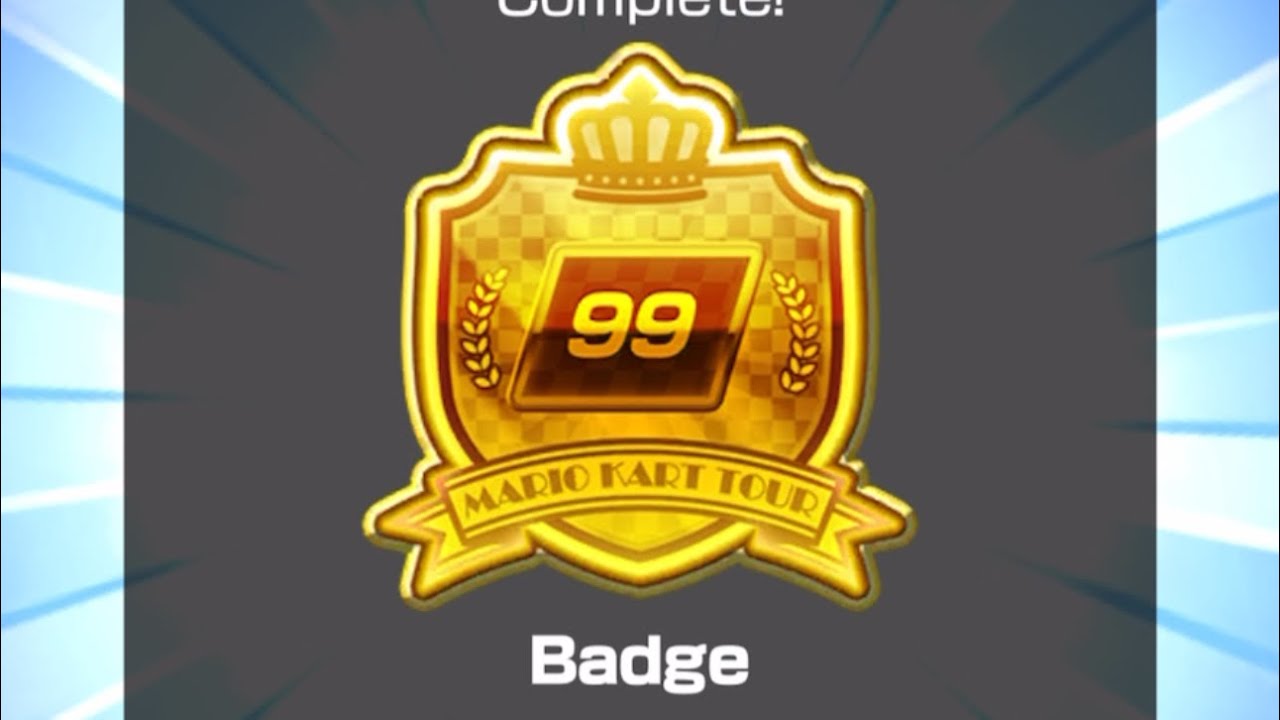 Mario Kart Tour - tier 99 golden badge