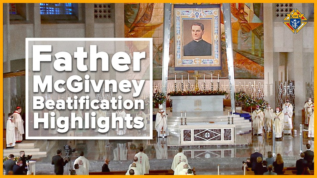 Father McGivney Beatification Highlights