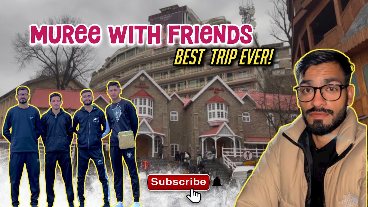 Murree Trip With Friends | Full Masti, Views & Memories 🌲❄️