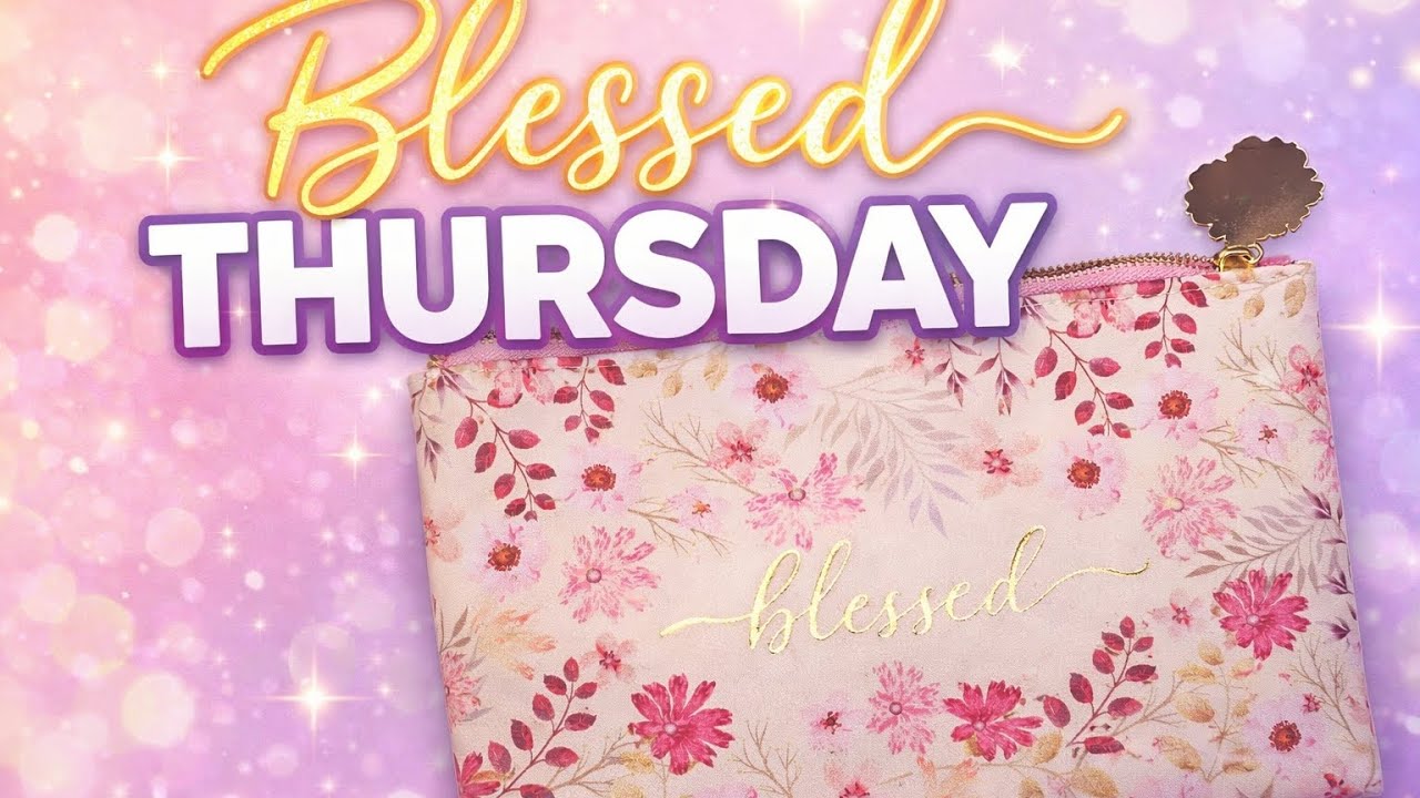 Blessed Thursday & 100 savings challenge binder 💰