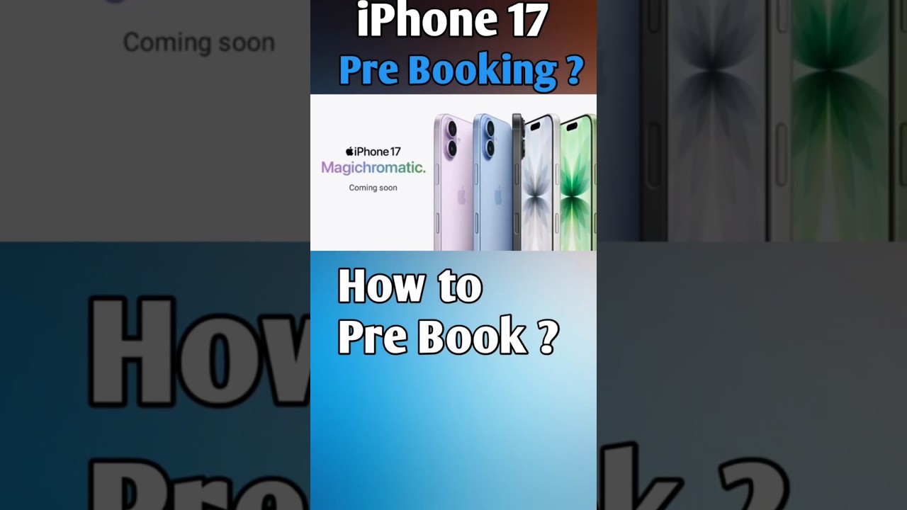 How to pre book iPhone 17 from Amazon and Flipkart