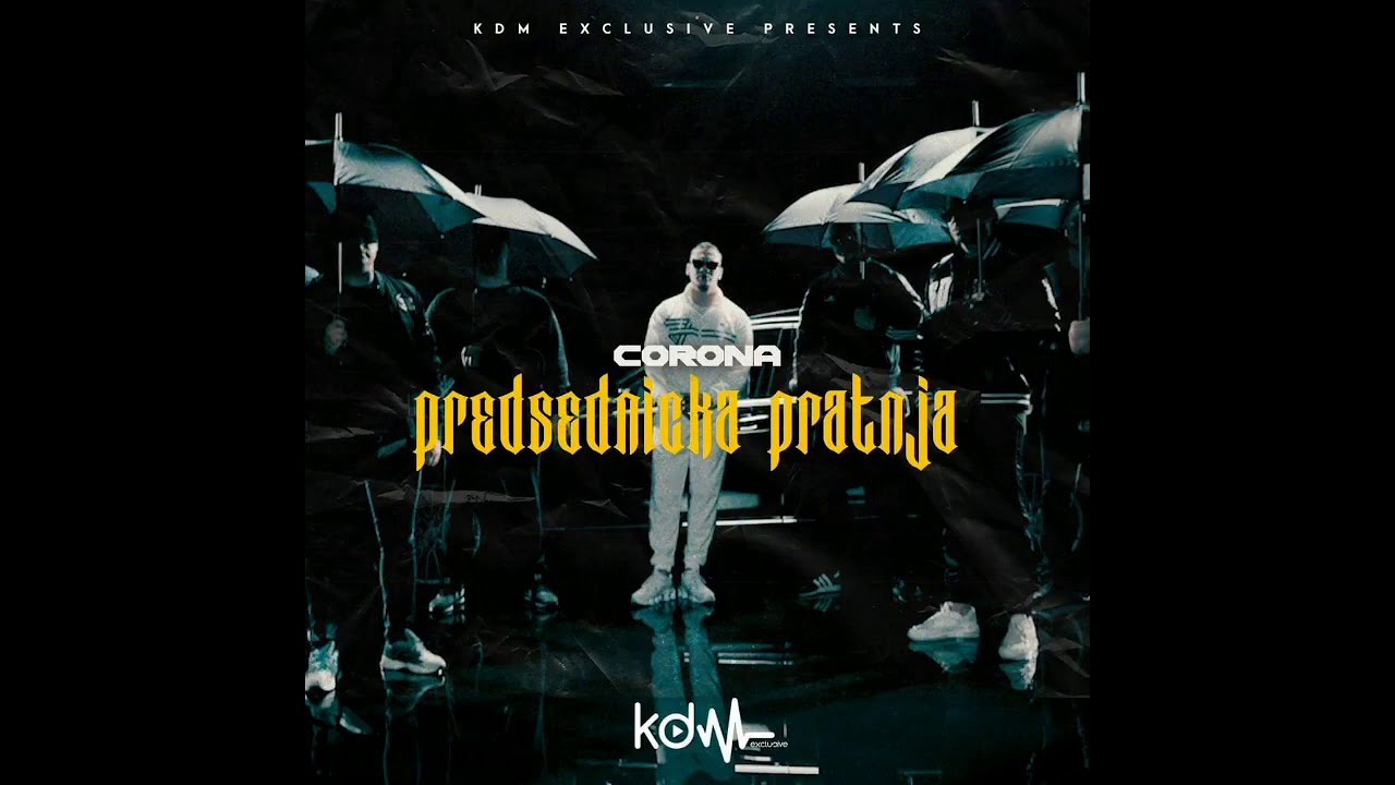 CORONA - PREDSEDNICKA PRATNJA (OFFICIAL MUSIC VIDEO) BASS