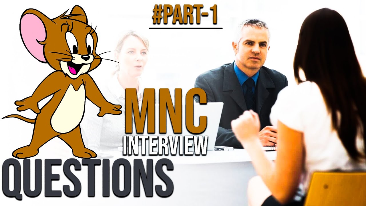 #1 Top MNC Interview Questions....?