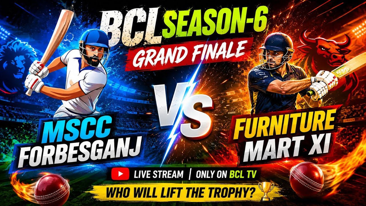 Grand Finale - BCL Season 6 | MSCC Forbesganj vs Furniture Mart XI | Day 7 | Live Cricket Match