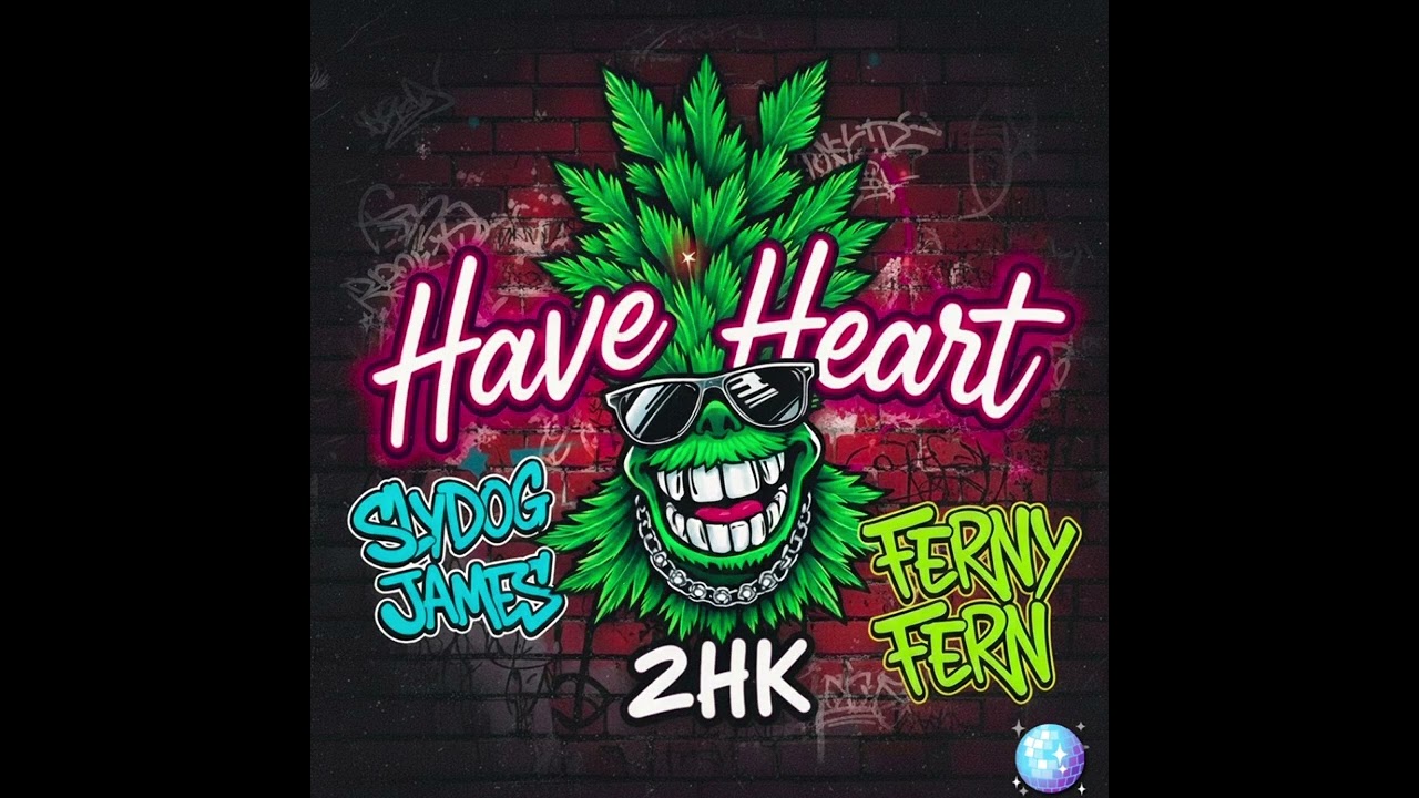 2HK- Have Heart 