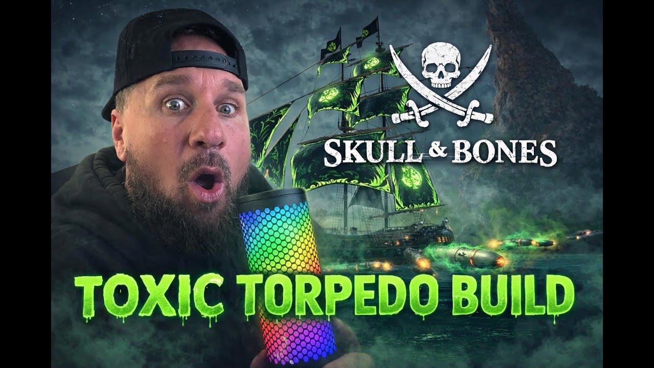 Skull & Bones Toxic Torpedo build