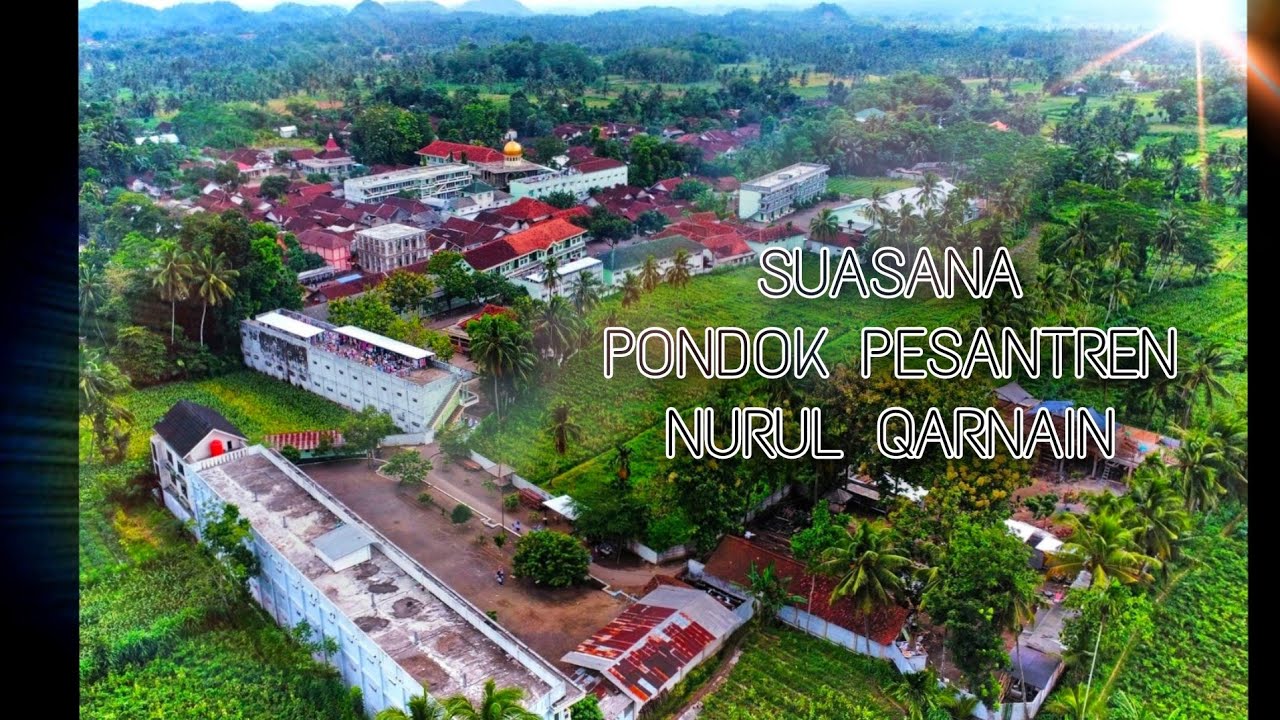 PONDOK PESANTREN NURUL QARNAIN Sukowono Jember