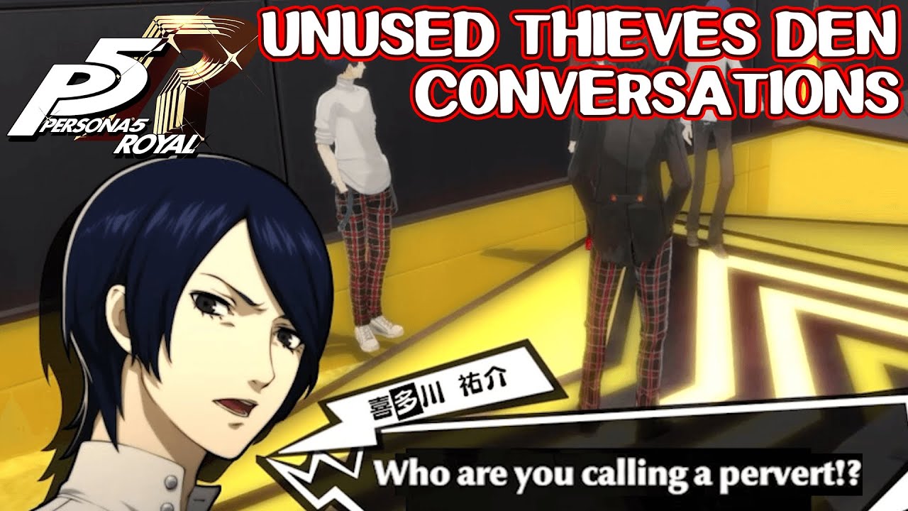 Unused Thieves Den conversations - Persona 5 Royal