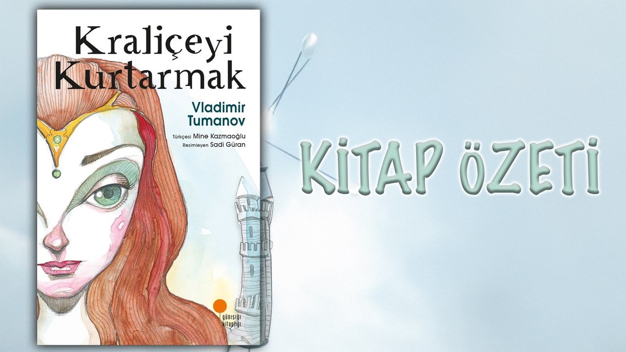 Kraliçeyi Kurtarmak — Vladimir Tumanov | Kitap Tanıtımı & Özeti