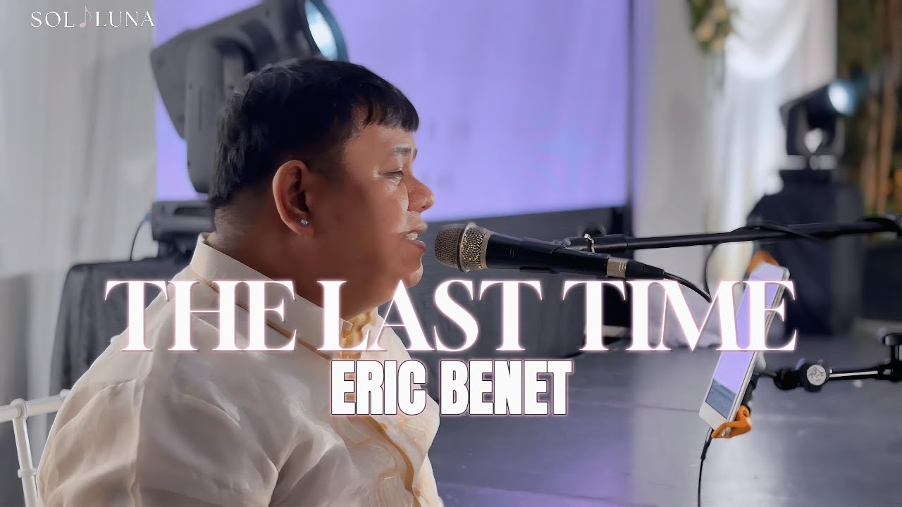 The Last Time - Eric Benet | Sol Luna Live Cover